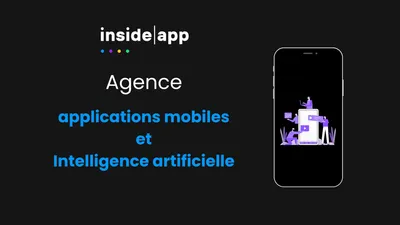 Agence application mobile et IA - Développement d'app mobile avec l'IA