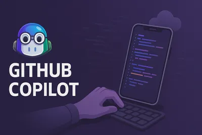 GitHub Copilot : notre avis pour le développement mobile